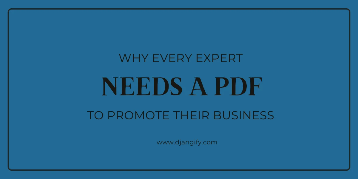 image for Why Every Expert Needs a PDF To Promote Their Business