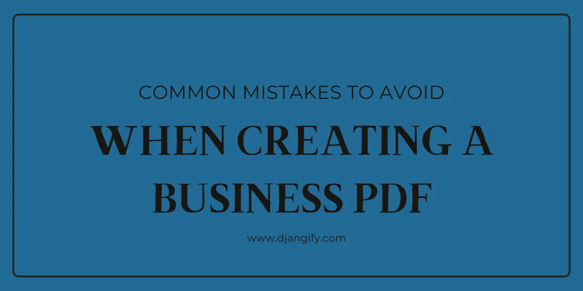 image for Common Mistakes to Avoid When Creating a Business PDF